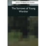 The Sorrows of Young Werther