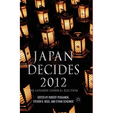 Japan Decides 2012: The Japanese General Election