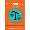 Goodbye, 360!: Weighing Your Self-Esteem