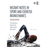 Instant Notes in Sport and Exercise Biomechanics