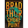 Choke Point: A Thriller