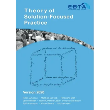 Theory of Solution-Focused Practice: Version 2020