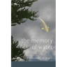 The Memory of Water