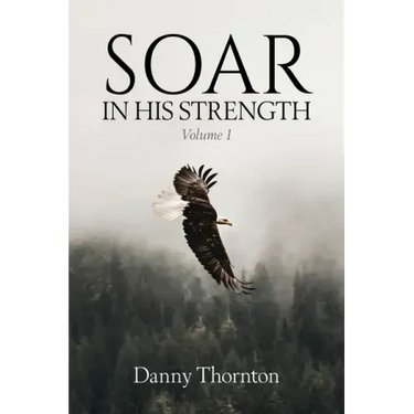 Soar in His Strength