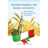 Understanding the Iglesia Ni Cristo