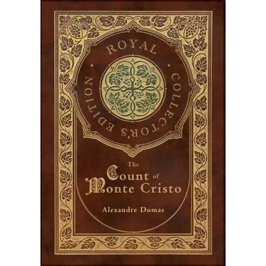The Count of Monte Cristo (Royal Collector's Edition) (Case Laminate Hardcover with Jacket)