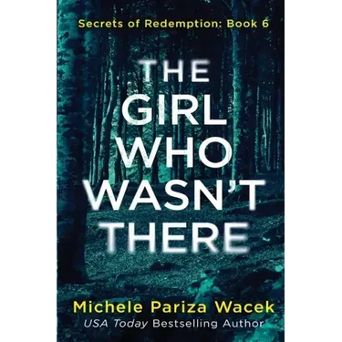 The Girl Who Wasn't There