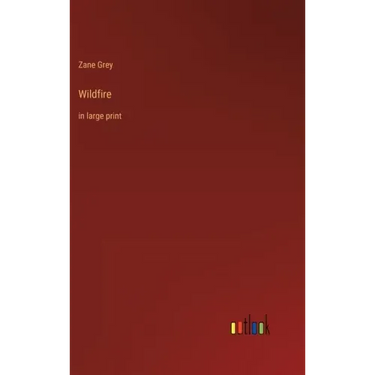 Wildfire: in large print