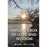 Nature's Box of Love and Wisdom