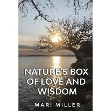 Nature's Box of Love and Wisdom