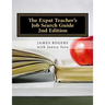 The Expat Teacher's Job Search Guide: 2nd Edition