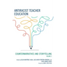 Antiracist Teacher Education: Counternarratives and Storytelling
