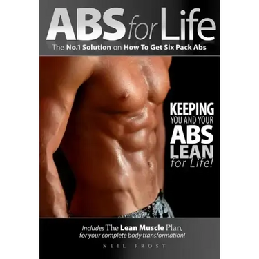 Abs For Life The No. 1 Solution On How To Get Six Pack Abs
