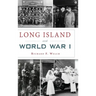 Long Island and World War I