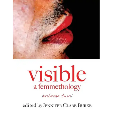 Visible: A Femmethology, Volume Two