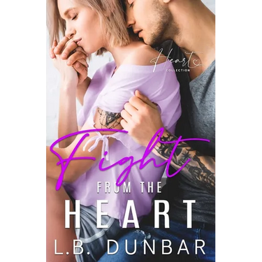 Fight From The Heart: a small town romance