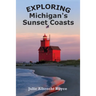 Exploring Michigan's Sunset Coasts