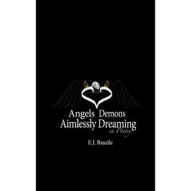 Angels Demons Aimlessly Dreaming in Poetry