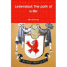 Lebenslauf: The path of a life