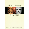 Is Future Given?