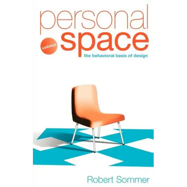 Personal Space; Updated, the Behavioral Basis of Design