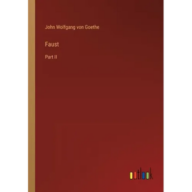 Faust: Part II