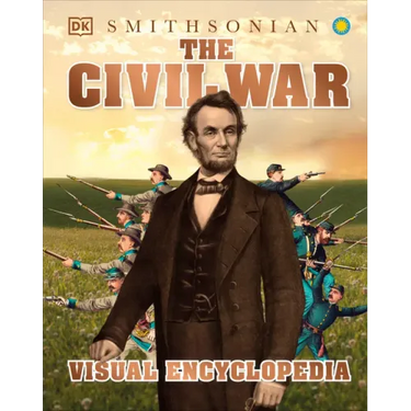 The Civil War Visual Encyclopedia