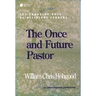 The Once and Future Pastor: The Changing Role of Religious Leaders