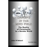 Dancing in the Mind Field: The Reality of Christianity in a Secular World