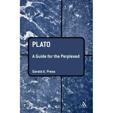 Plato: A Guide for the Perplexed