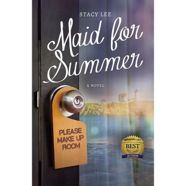 Maid for Summer - A Novel