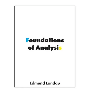 Foundations of Analysis: The Arithmetic of Whole, Rational, Irrational and Complex Numbers