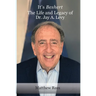 It's Beshert: The Life and Legacy of Dr. Jay A. Levy