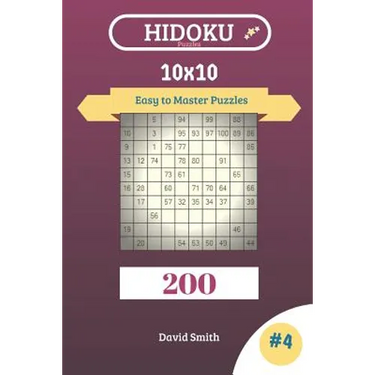 Hidoku Puzzles - 200 Easy to Master Puzzles 10x10 Vol.4