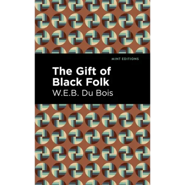 The Gift of Black Folk