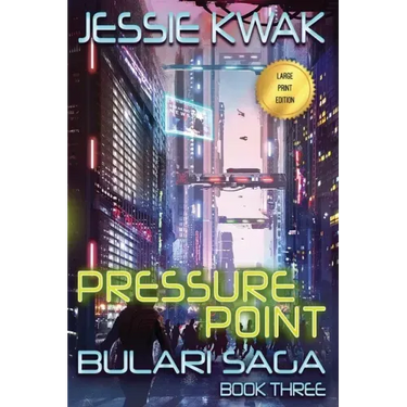 Pressure Point: The Bulari Saga (Large Print Edition)