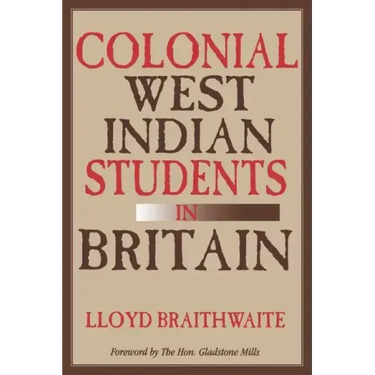 Colonial West Indian Students in Britain