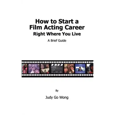 How to Start a Film Acting Career Right Where You Live