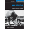 Warthog: Flying the A-10 in the Gulf War