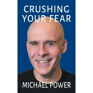 Crushing Your Fear