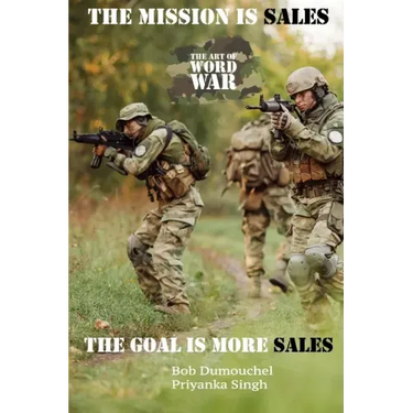 2021 The Mission is Sales: The Goal is More Sales