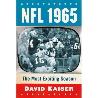 NFL 1965: The Most Exciting Season
