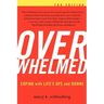 Overwhelmed: Coping with Life's Ups and Downs