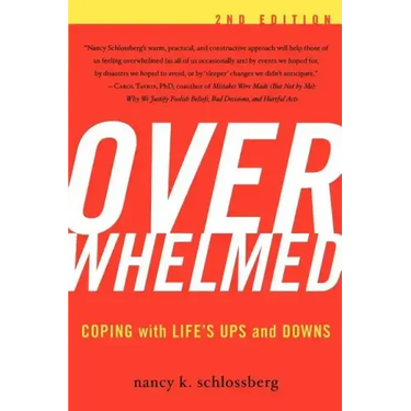 Overwhelmed: Coping with Life's Ups and Downs