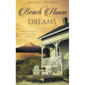 Beach House Dreams