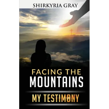 Facing the Mountains: My Testimony