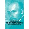 Creative Understanding