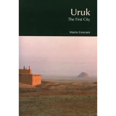 Uruk: The First City