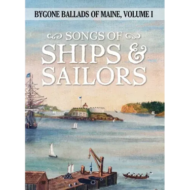 Songs of Ships & Sailors