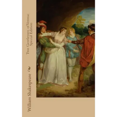 Two Gentlemen of Verona: Special Edition